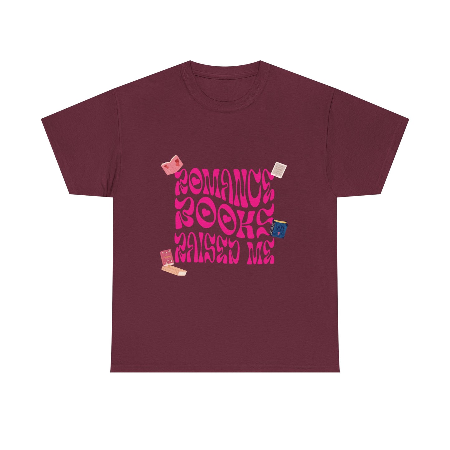 Romance Books Raised Me Unisex Heavy Cotton Tee - Perfect Gift for Book Lovers