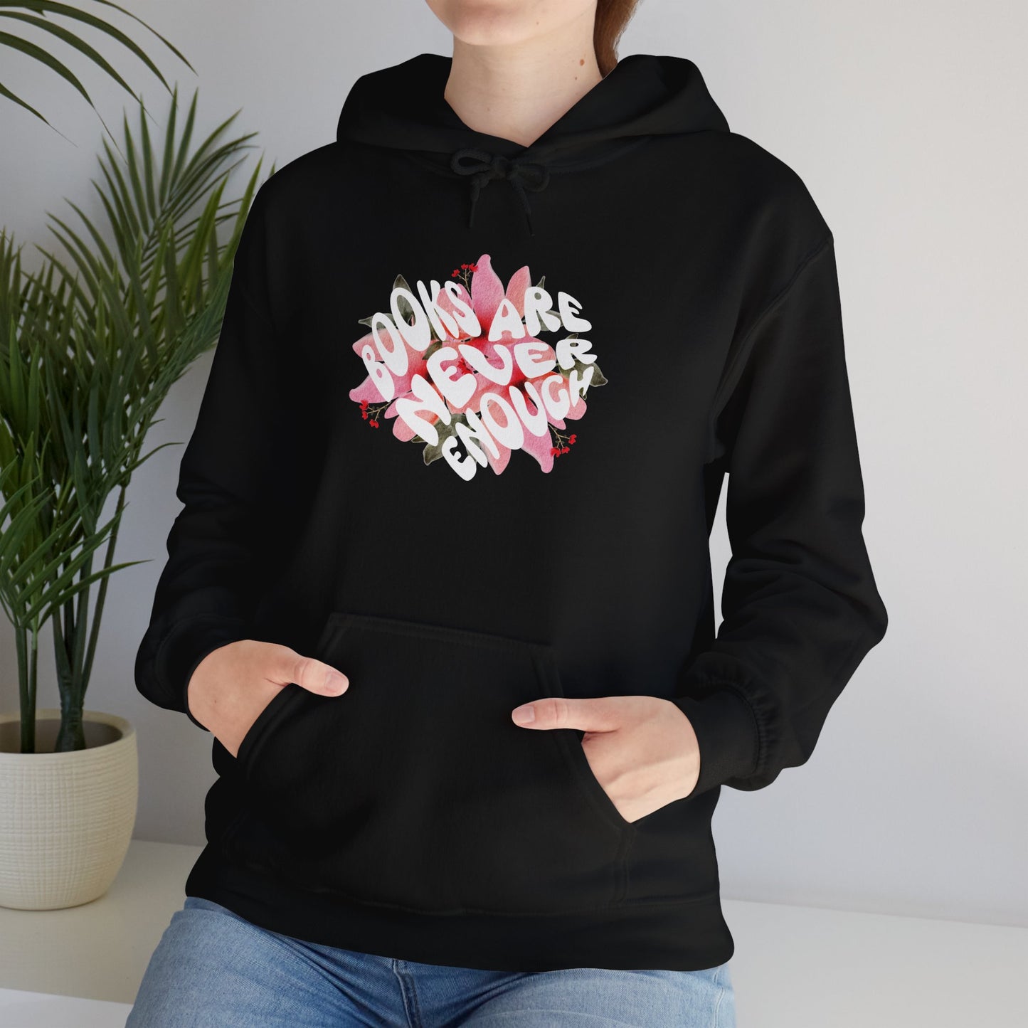 Books Are Never Enough Unisex Heavy Blend™ Hoodie for Book lovers