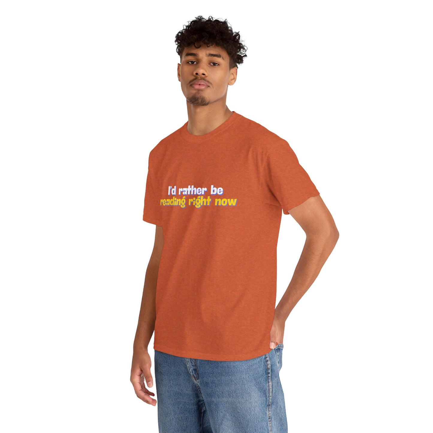 I'd Rather Be Reading Unisex Heavy Cotton Tee