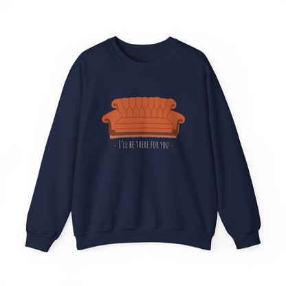 FRIENDS TV show Crewneck Sweatshirt - I'll Be There for You