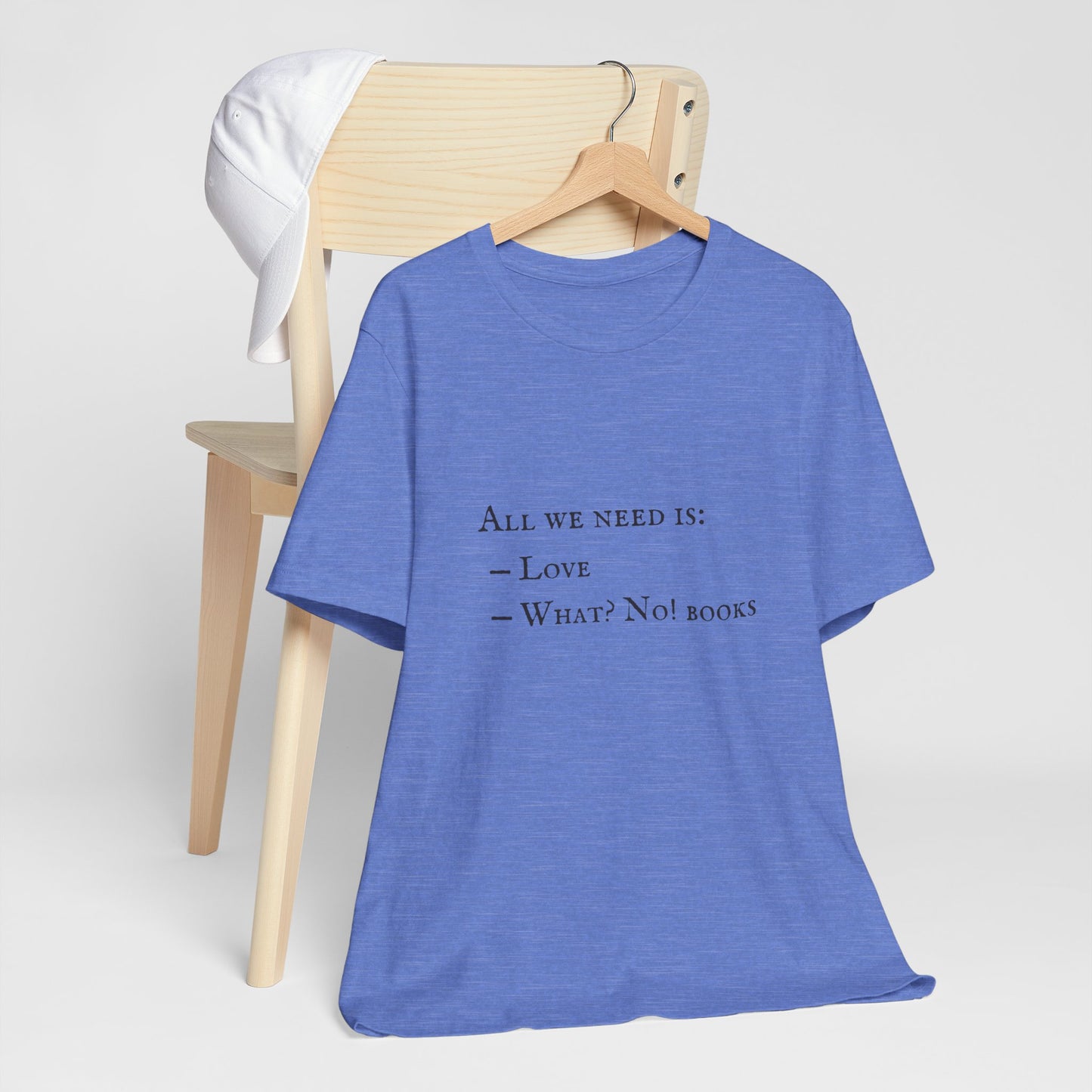 All I Need Is Books Unisex Jersey Short Sleeve Tee