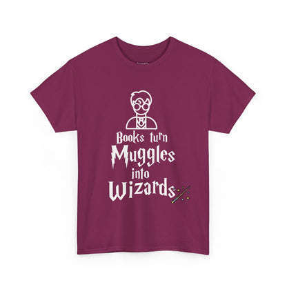 Books Turn Muggles into Wizards Unisex Heavy Cotton Tee