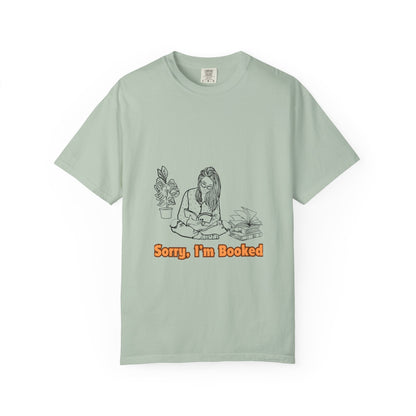 I'm Booked Unisex Garment-Dyed T-shirt