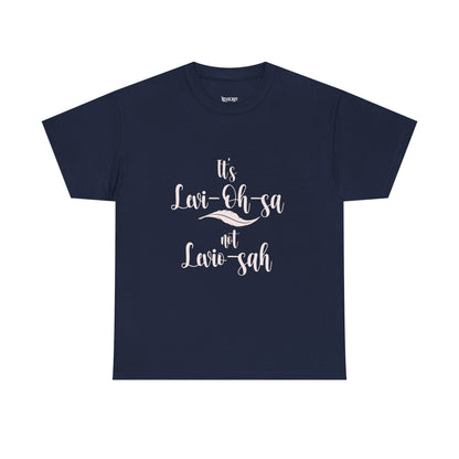Unisex Heavy Cotton Tee - 'It's Lavi-Oh-sa Not Lario-sah'