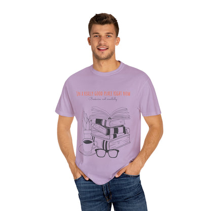 Real Good Place Unisex Garment-Dyed T-shirt