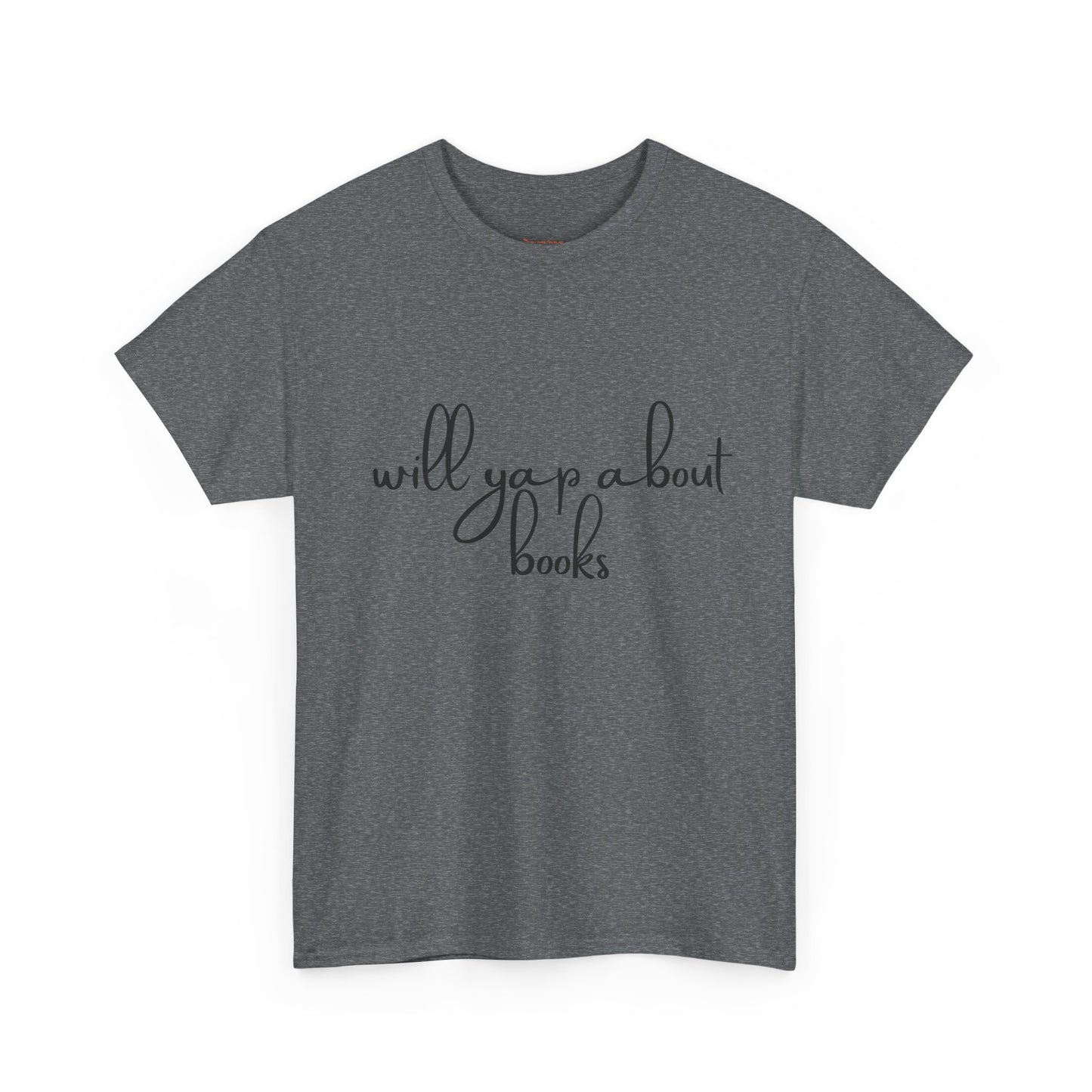 Book Lover Unisex Cotton Tee - 'Will Yap About Books'