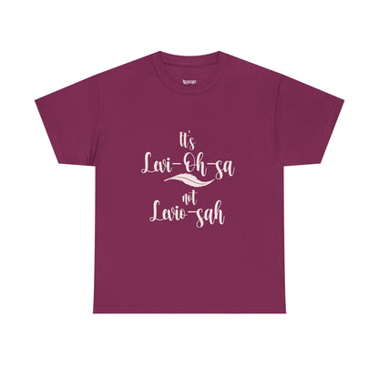 Unisex Heavy Cotton Tee - 'It's Lavi-Oh-sa Not Lario-sah'