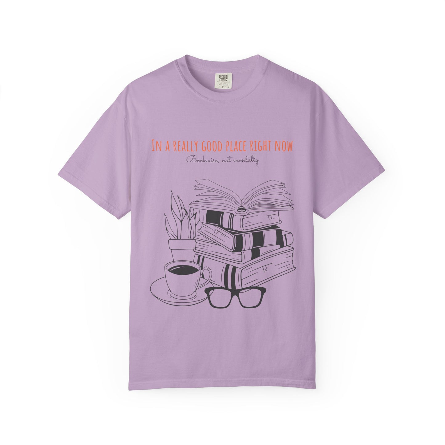 Real Good Place Unisex Garment-Dyed T-shirt