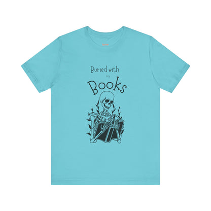 Buried with Books Unisex Jersey Short Sleeve Tee