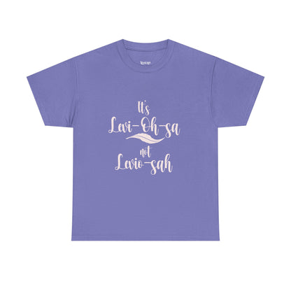Unisex Heavy Cotton Tee - 'It's Lavi-Oh-sa Not Lario-sah'