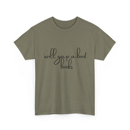Book Lover Unisex Cotton Tee - 'Will Yap About Books'