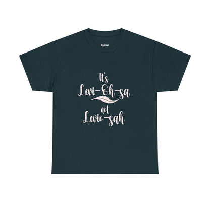 Unisex Heavy Cotton Tee - 'It's Lavi-Oh-sa Not Lario-sah'