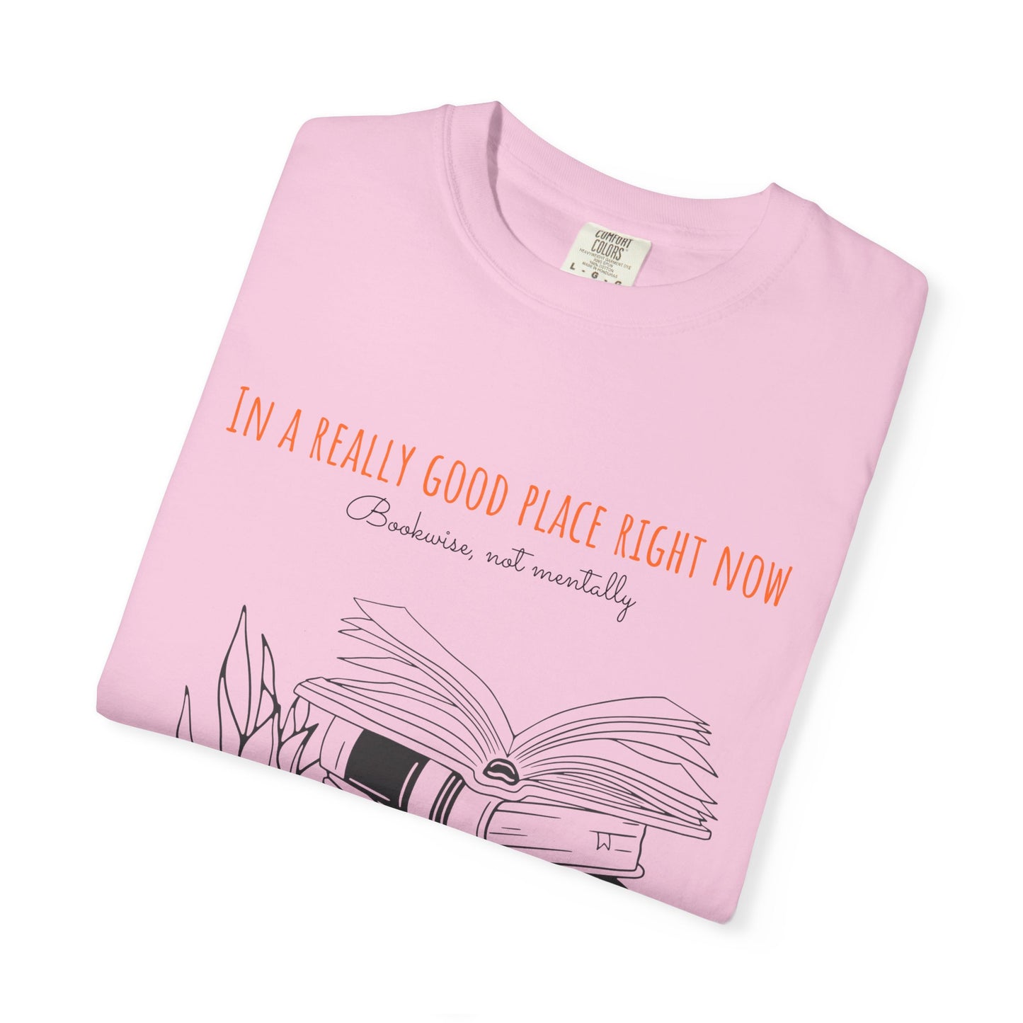 Real Good Place Unisex Garment-Dyed T-shirt