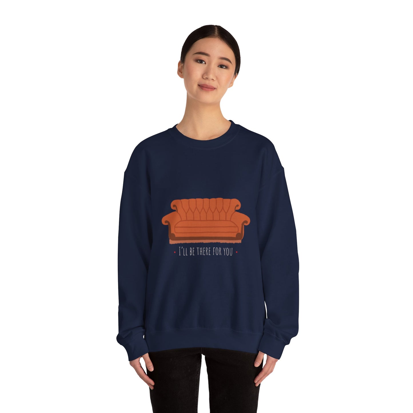 FRIENDS TV show Crewneck Sweatshirt - I'll Be There for You