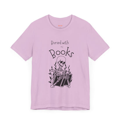 Buried with Books Unisex Jersey Short Sleeve Tee