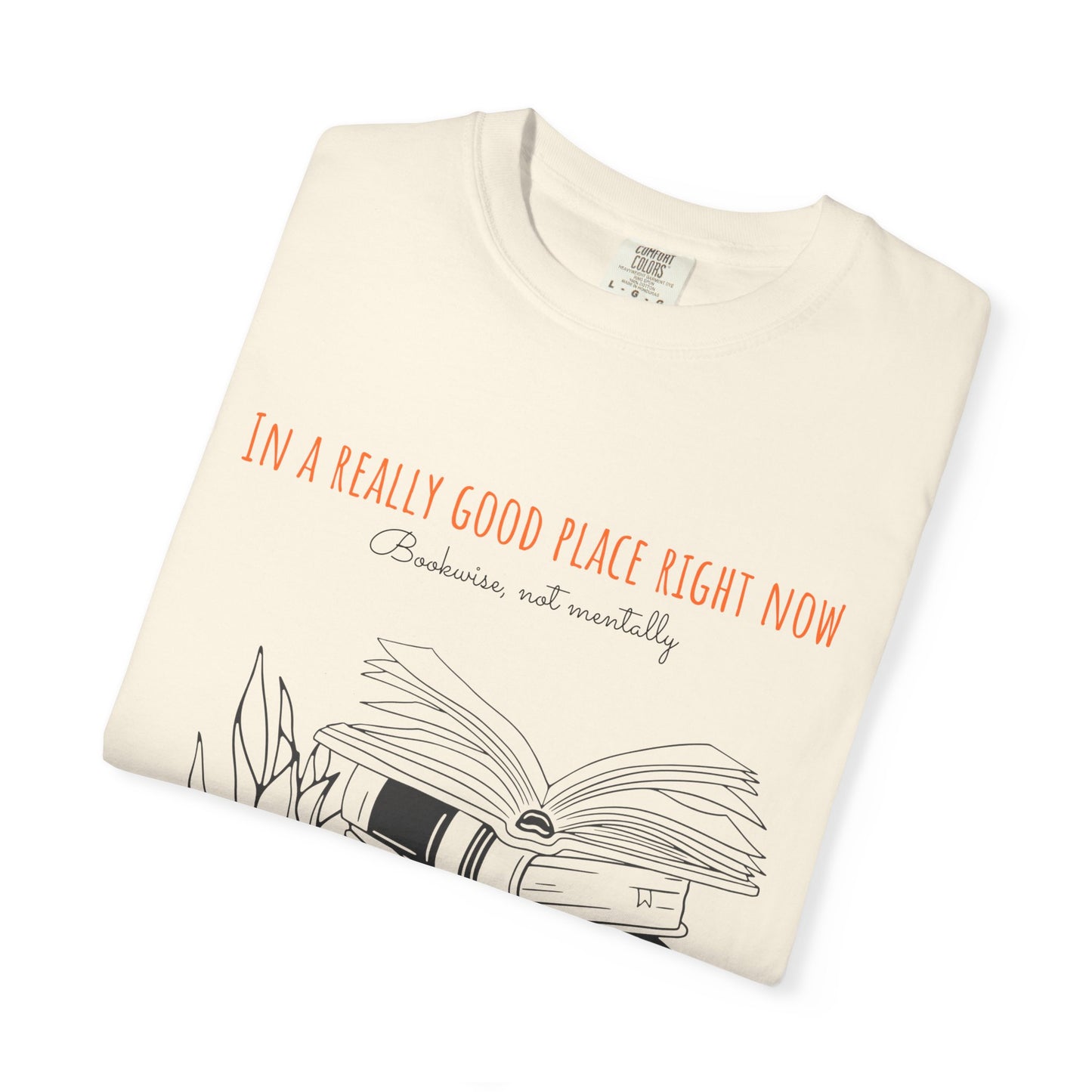 Real Good Place Unisex Garment-Dyed T-shirt