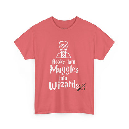 Books Turn Muggles into Wizards Unisex Heavy Cotton Tee