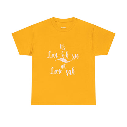Unisex Heavy Cotton Tee - 'It's Lavi-Oh-sa Not Lario-sah'