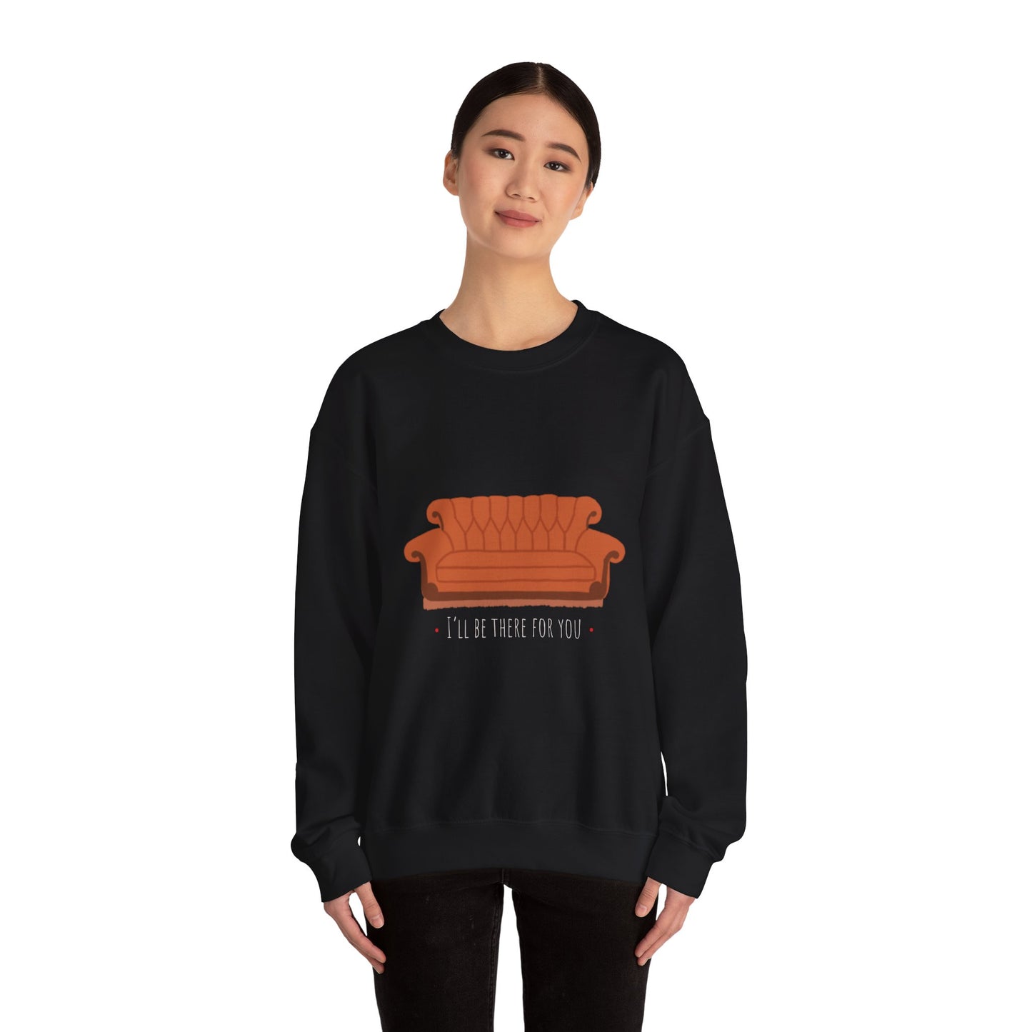 FRIENDS TV show Crewneck Sweatshirt - I'll Be There for You