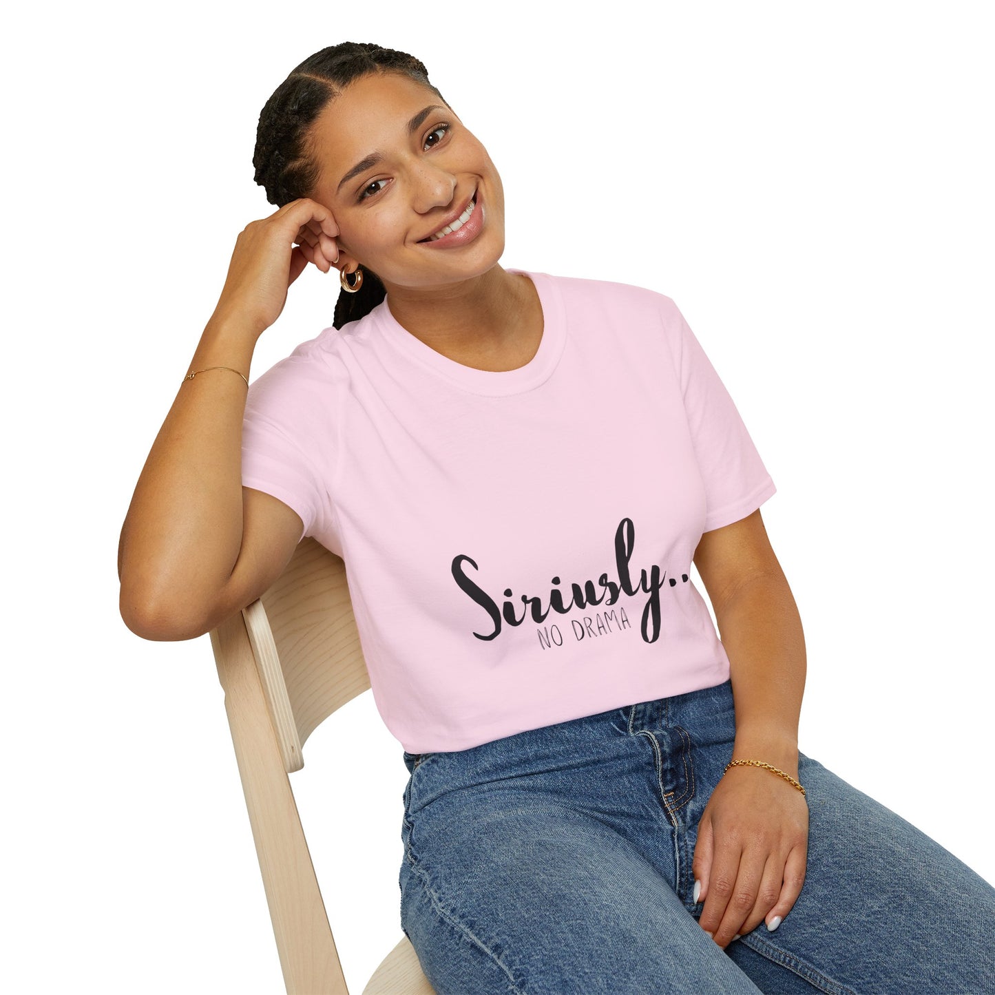 Siriusly No Drama Unisex Softstyle T-Shirt - Casual Comfort for Everyday Wear