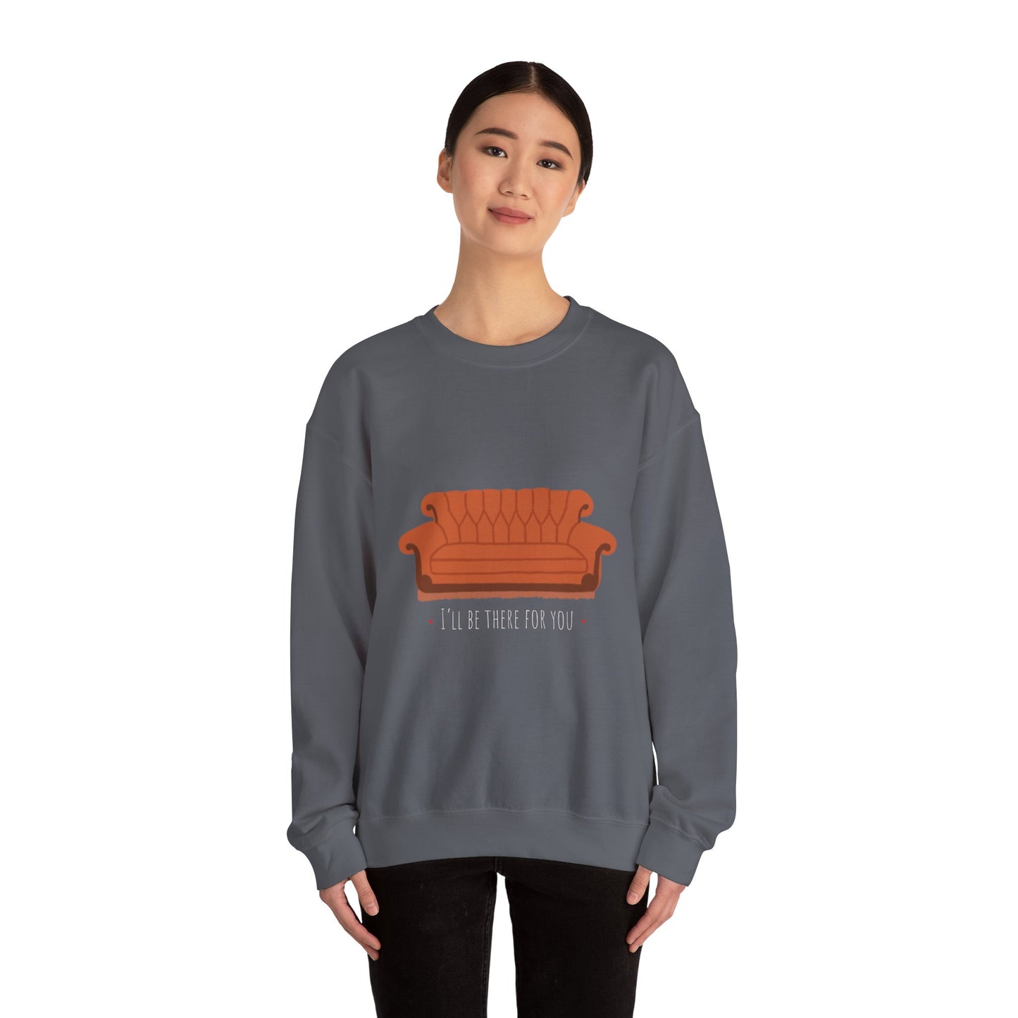 FRIENDS TV show Crewneck Sweatshirt - I'll Be There for You