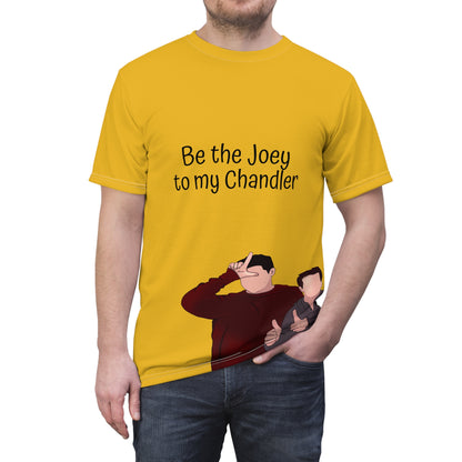 Funny Friends TV Show Unisex Tee - 'Be the Joey to my Chandler'
