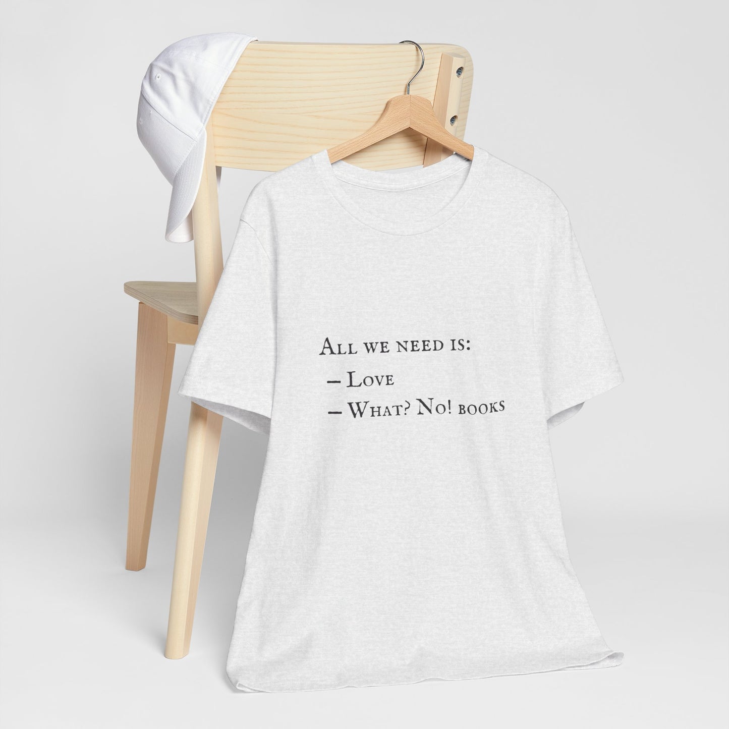 All I Need Is Books Unisex Jersey Short Sleeve Tee