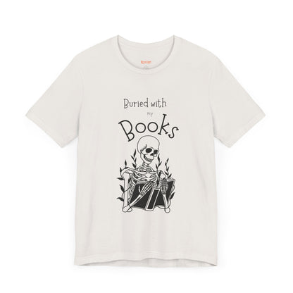 Buried with Books Unisex Jersey Short Sleeve Tee