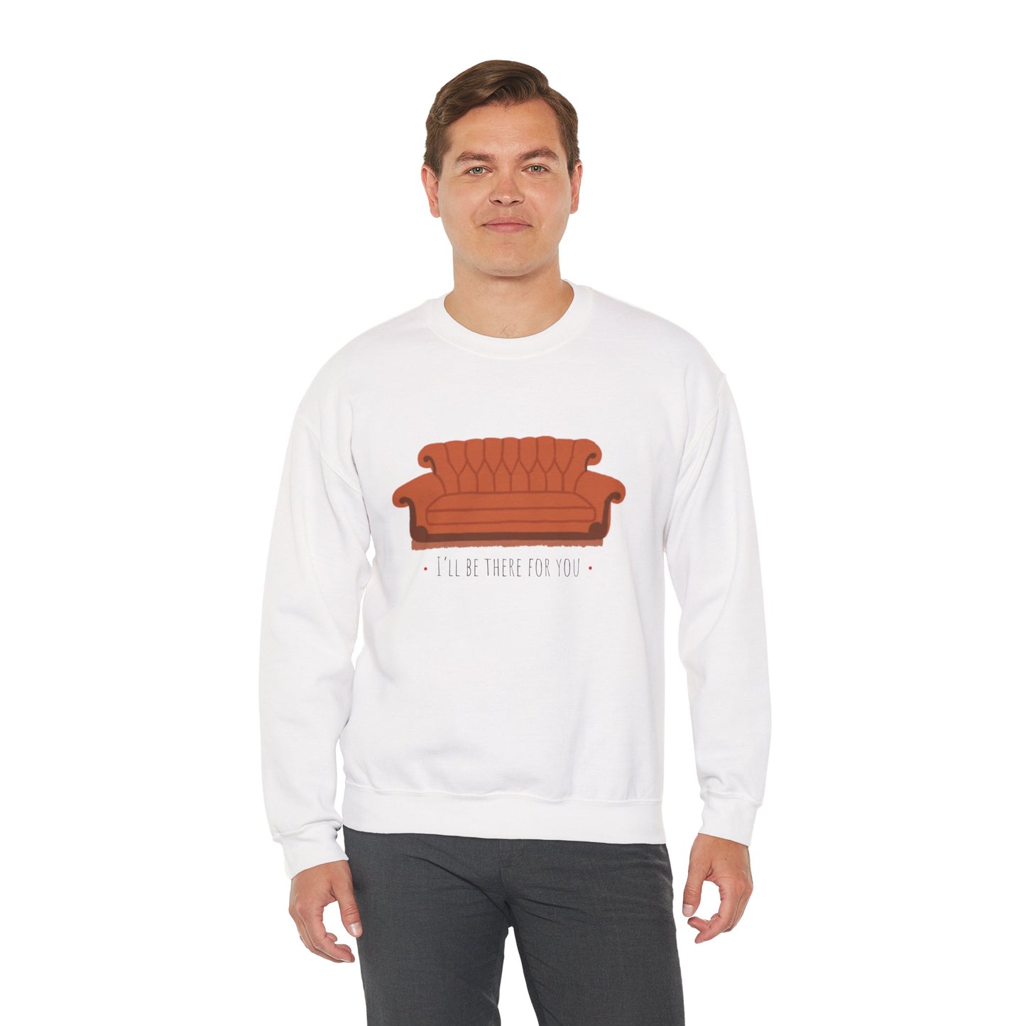 FRIENDS TV show Crewneck Sweatshirt - I'll Be There for You