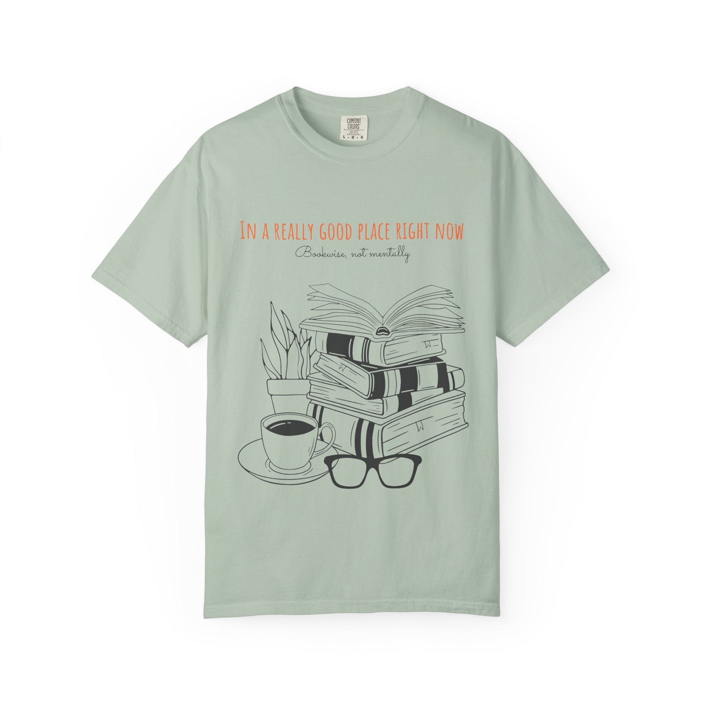 Real Good Place Unisex Garment-Dyed T-shirt
