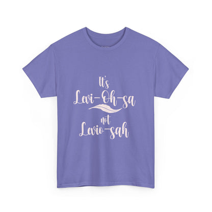 Unisex Heavy Cotton Tee - 'It's Lavi-Oh-sa Not Lario-sah'