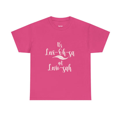 Unisex Heavy Cotton Tee - 'It's Lavi-Oh-sa Not Lario-sah'