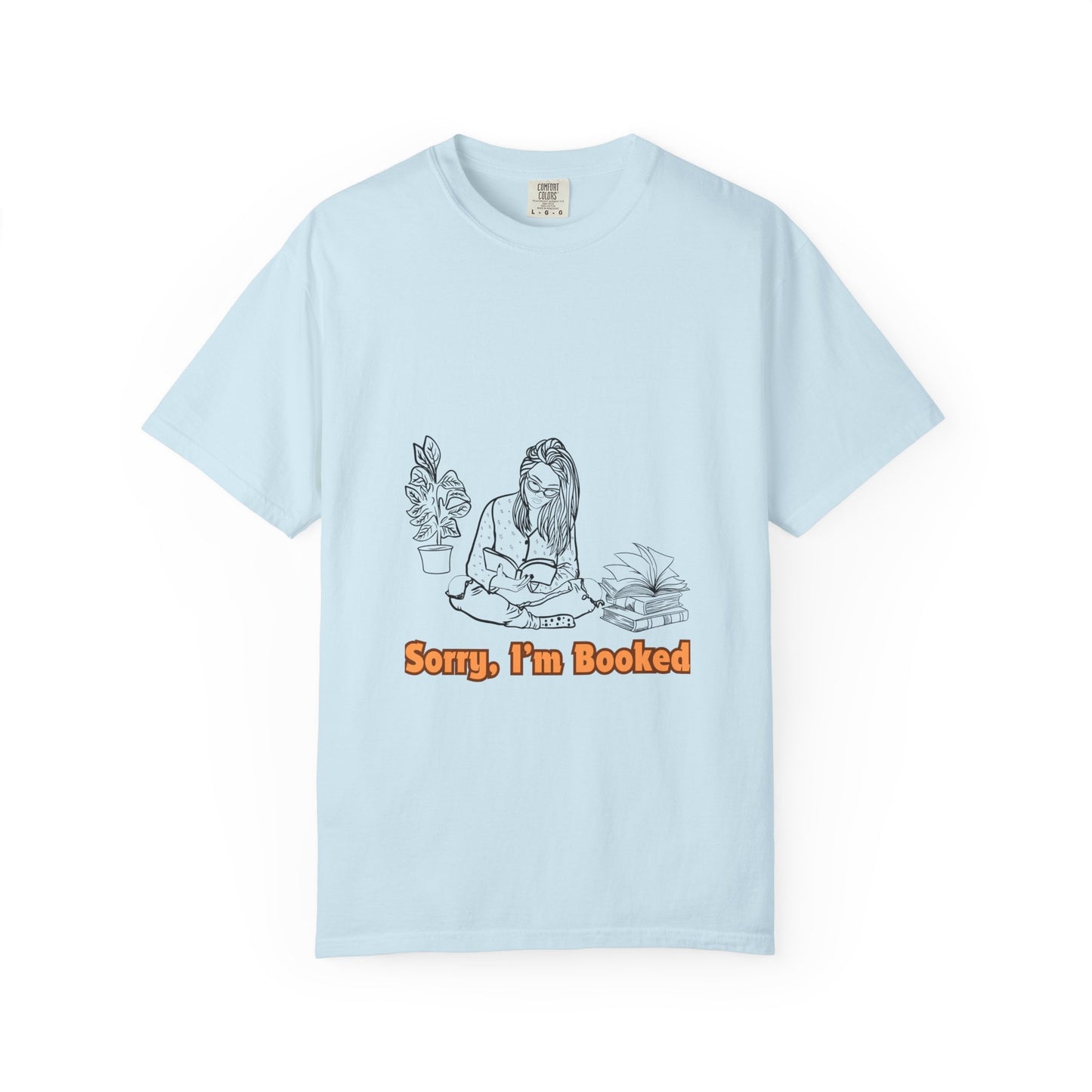 I'm Booked Unisex Garment-Dyed T-shirt