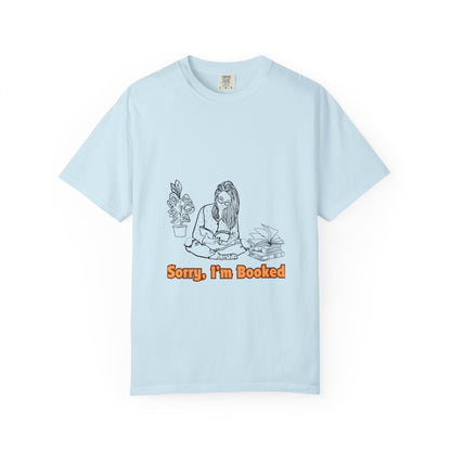 I'm Booked Unisex Garment-Dyed T-shirt