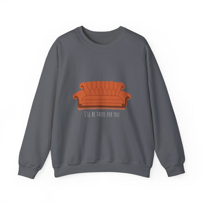 FRIENDS TV show Crewneck Sweatshirt - I'll Be There for You