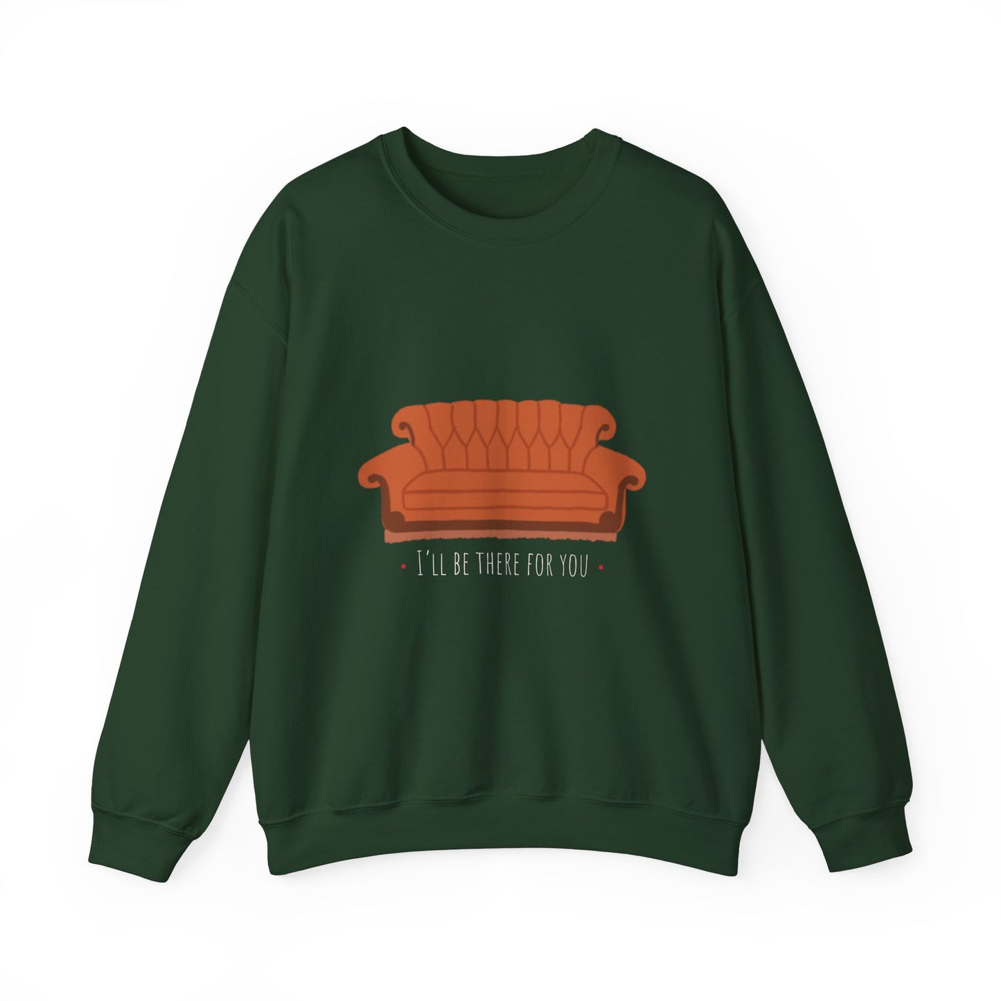 FRIENDS TV show Crewneck Sweatshirt - I'll Be There for You
