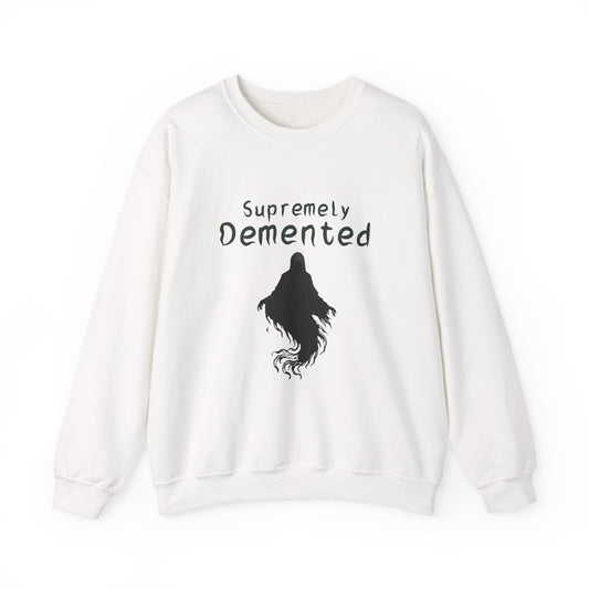 Supremely Demented Sweatshirt, Cozy Unisex Crewneck, Quirky Casual Wear | Harry Potter fans
