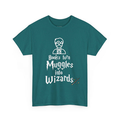 Books Turn Muggles into Wizards Unisex Heavy Cotton Tee