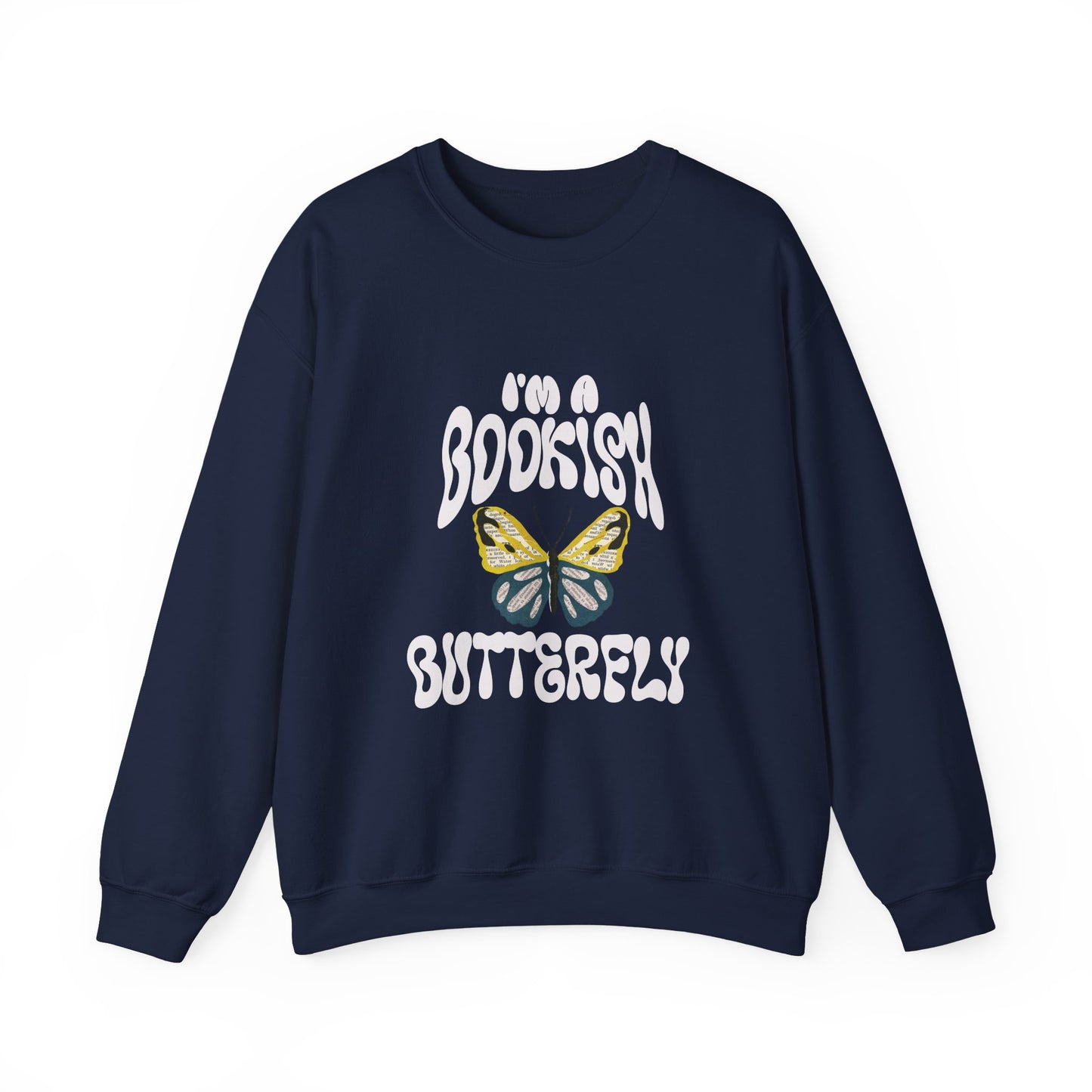 I'm a Bookish Butterfly Crewneck Sweatshirt - Cozy Literary Gift for Book Lovers
