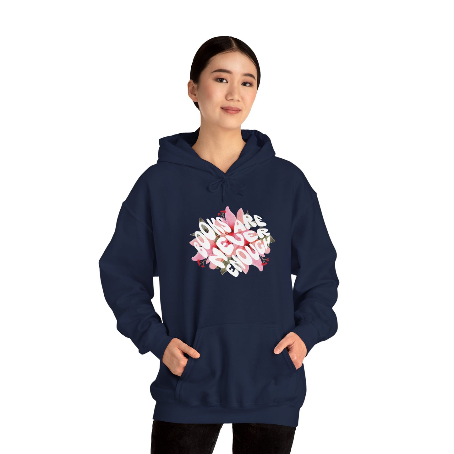 Books Are Never Enough Unisex Heavy Blend™ Hoodie for Book lovers