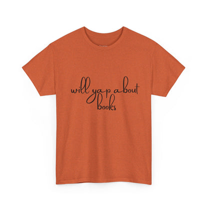 Book Lover Unisex Cotton Tee - 'Will Yap About Books'