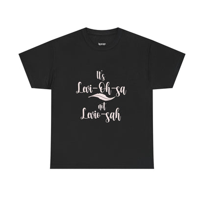 Unisex Heavy Cotton Tee - 'It's Lavi-Oh-sa Not Lario-sah'
