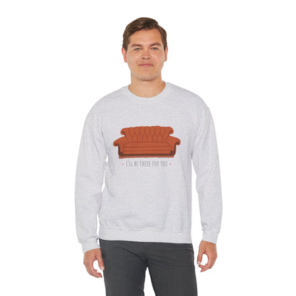 FRIENDS TV show Crewneck Sweatshirt - I'll Be There for You