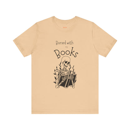 Buried with Books Unisex Jersey Short Sleeve Tee