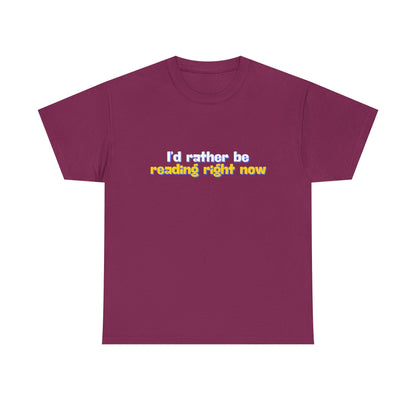 I'd Rather Be Reading Unisex Heavy Cotton Tee