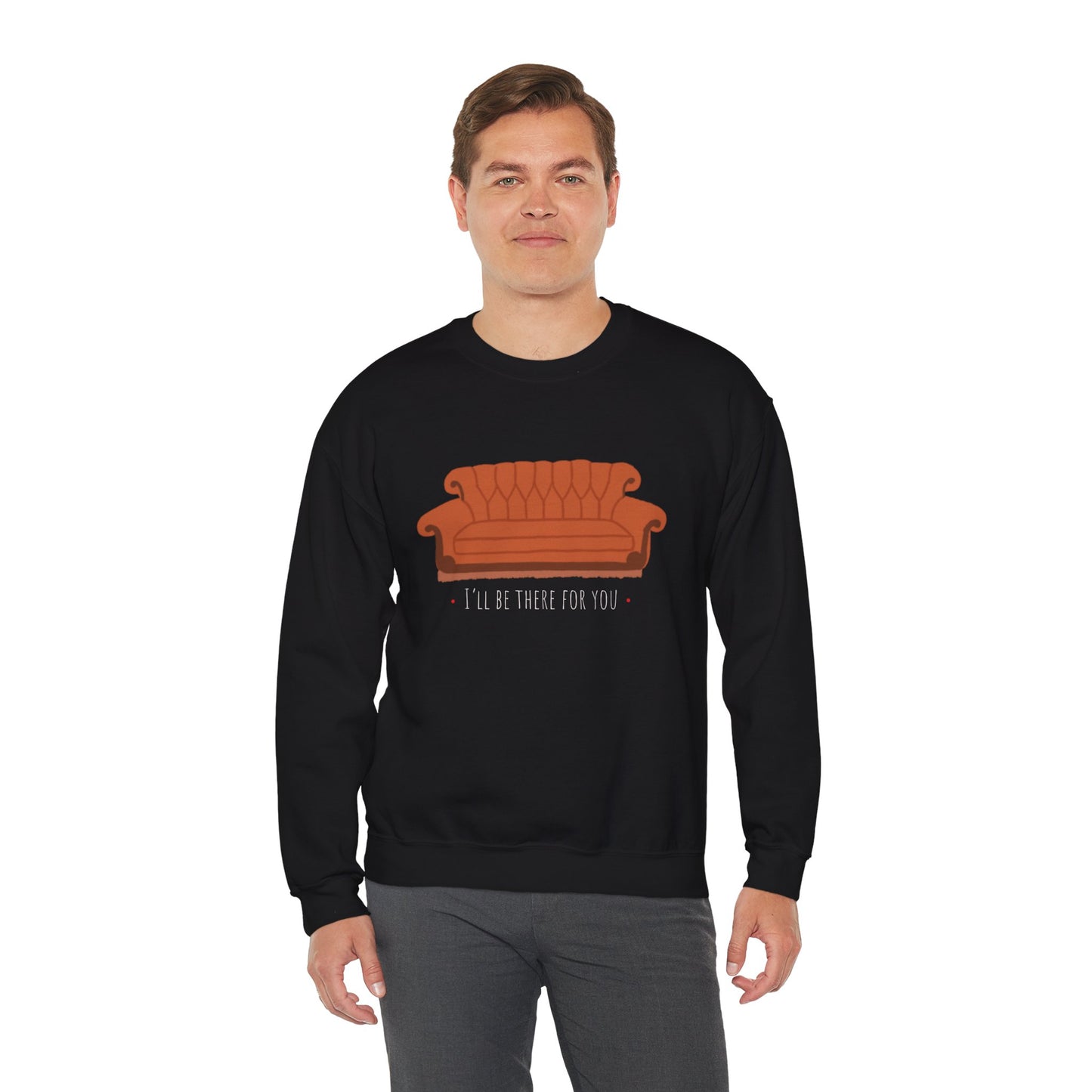FRIENDS TV show Crewneck Sweatshirt - I'll Be There for You