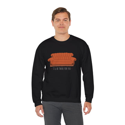 FRIENDS TV show Crewneck Sweatshirt - I'll Be There for You