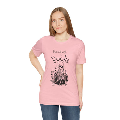 Buried with Books Unisex Jersey Short Sleeve Tee