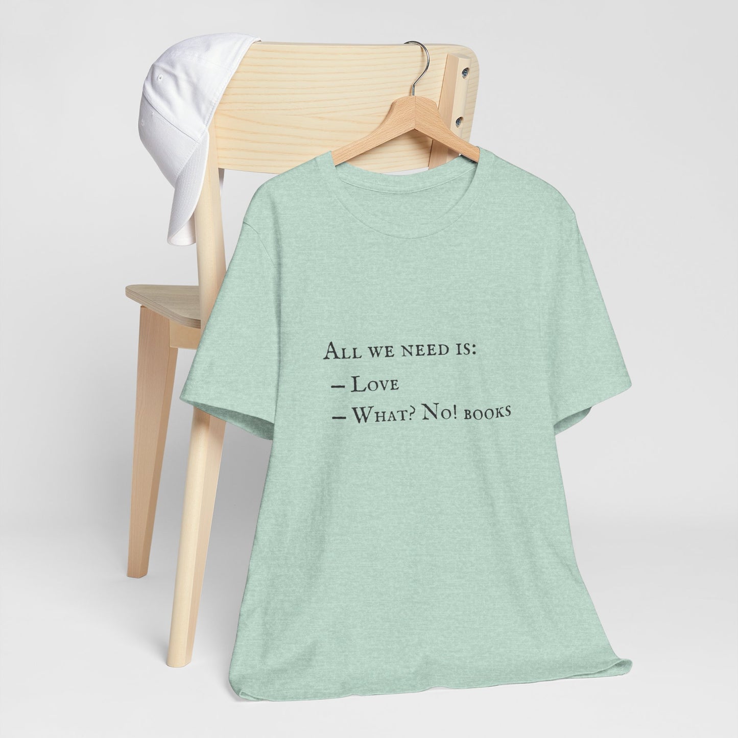 All I Need Is Books Unisex Jersey Short Sleeve Tee