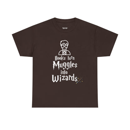 Books Turn Muggles into Wizards Unisex Heavy Cotton Tee